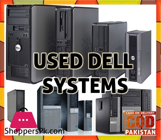 Used Dell Systems Price in Pakistan