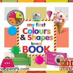 My First COLOURS AND SHAPES Board Book 6.5 Inch