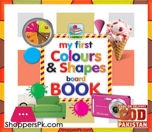 My First COLOURS AND SHAPES Board Book 6.5 Inch