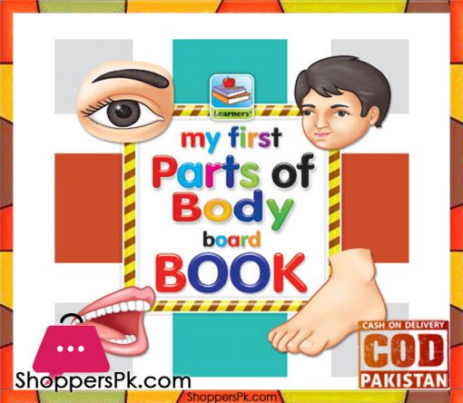 My First PARTS OF BODY Board Book 6.5 Inch