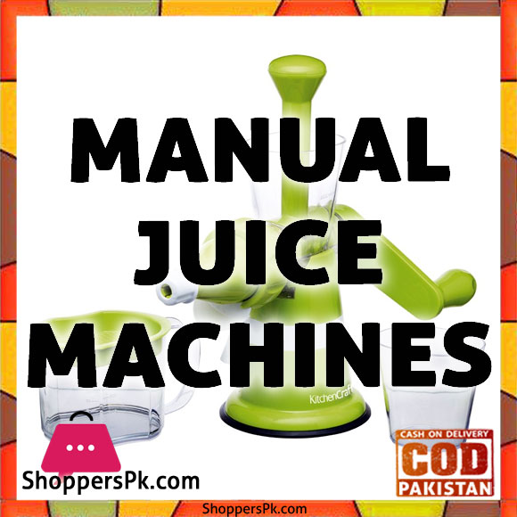 Manual Juice Machines Price in Pakistan