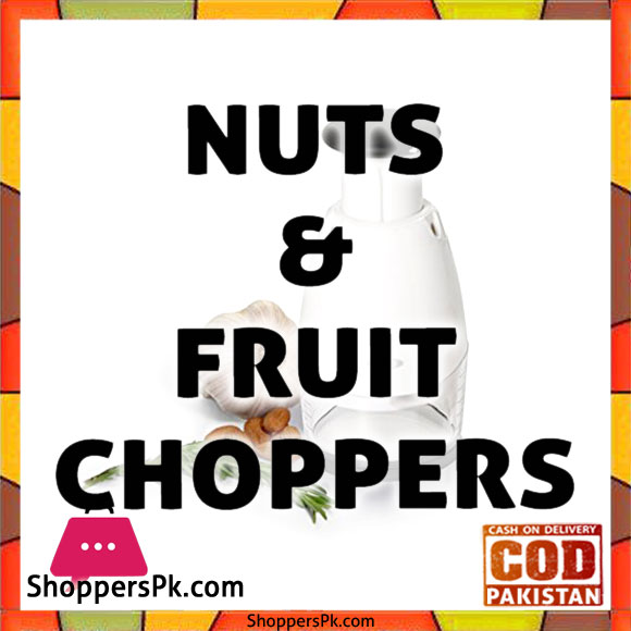 Nuts & Fruit Choppers Price in Pakistan