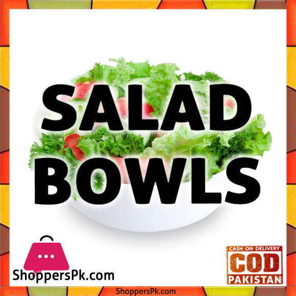 Salad Serving Bowls in Karachi