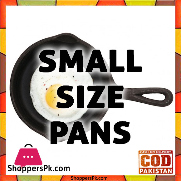 Small Size Pans Price in Pakistan