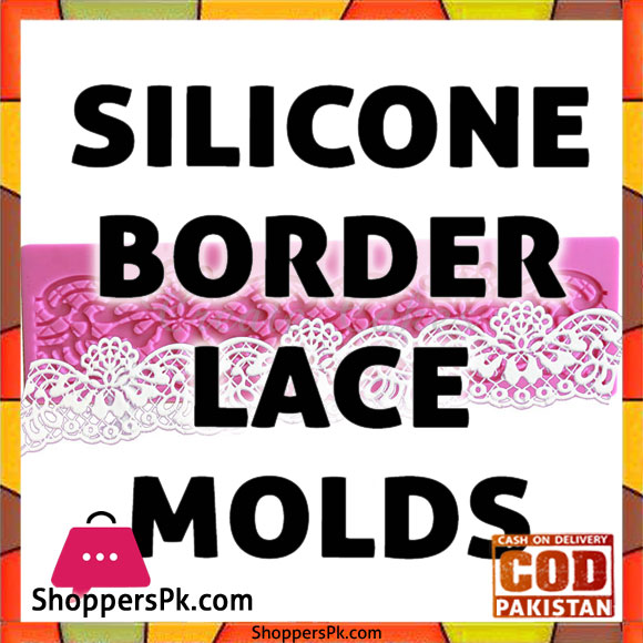 Silicone Border & Lace Molds Price in Pakistan