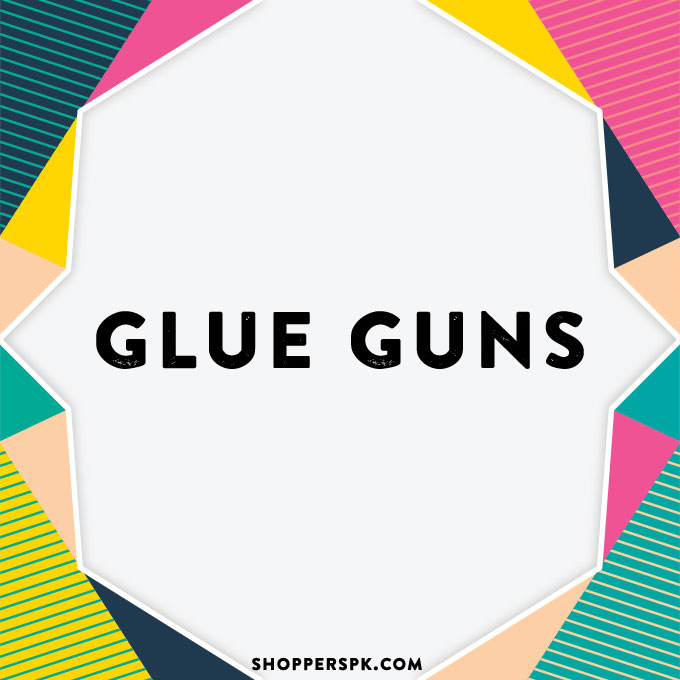 Glue Guns in Pakistan