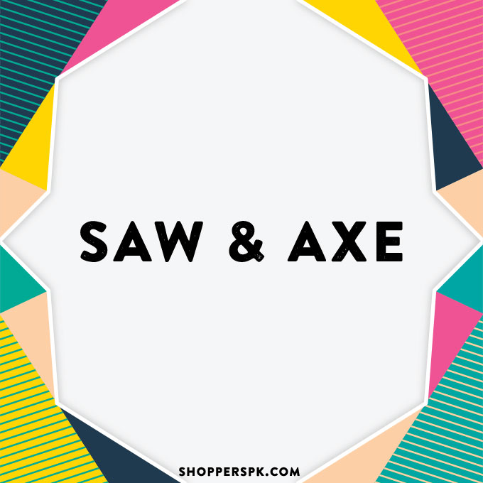 Saw & Axe in Pakistan