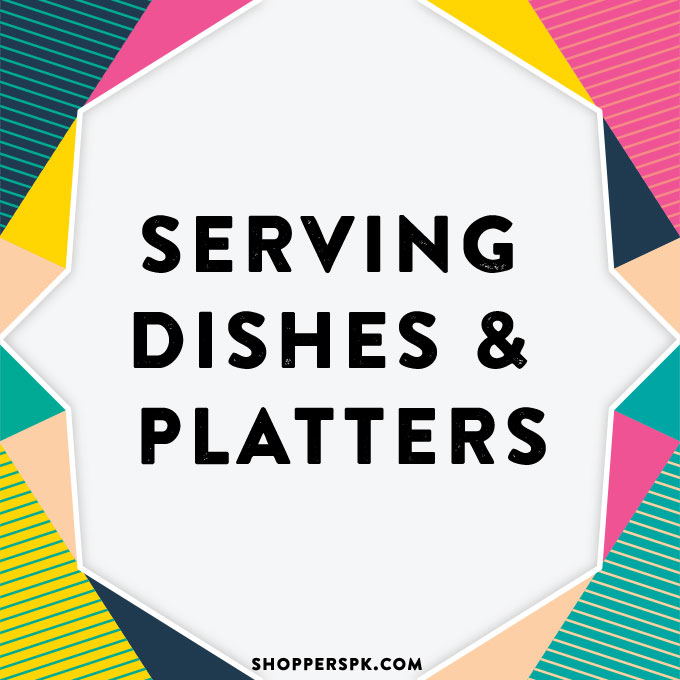 Serving Dishes &amp; Platters