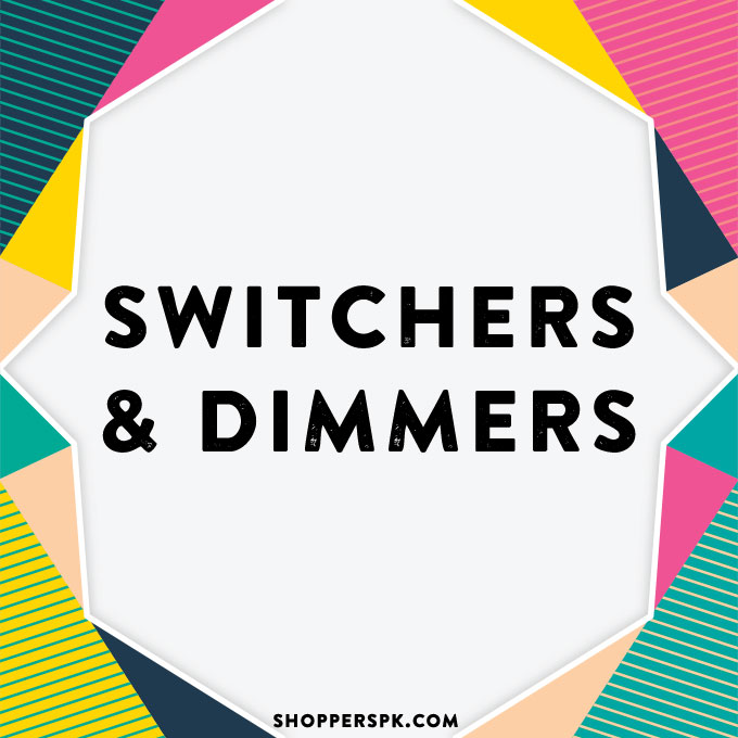 Switchers & Dimmers in Pakistan