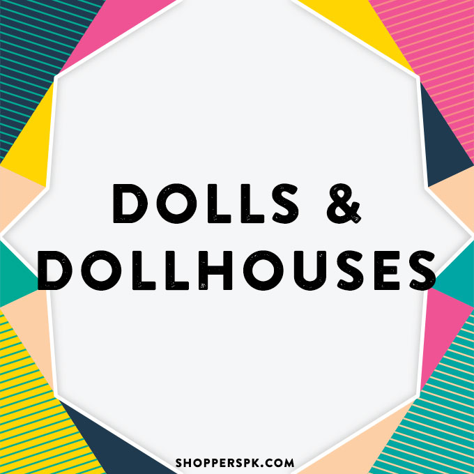 Dolls & Dollhouses in Pakistan