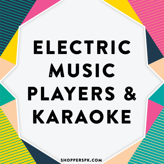 Electric Music Players & Karaoke in Pakistan