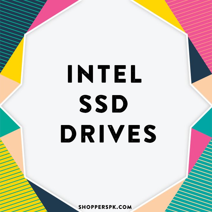 Intel SSD Drives in Pakistan