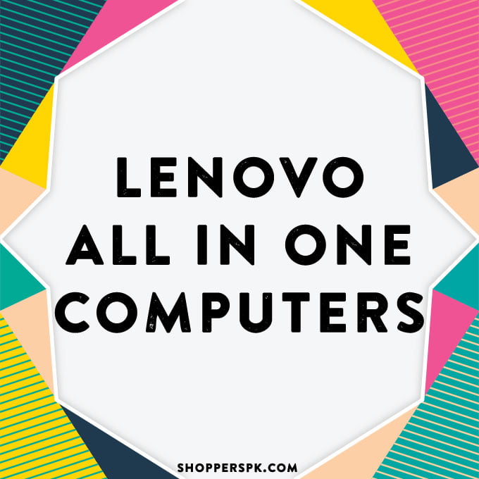 Lenovo All in One Computers in Pakistan