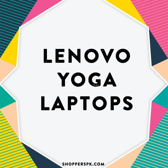 Lenovo Yoga Laptops in Pakistan