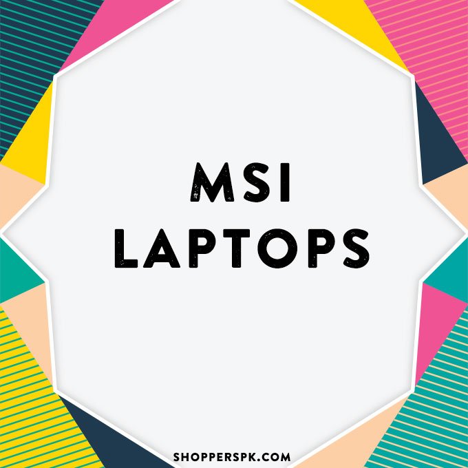 Msi Laptops in Pakistan