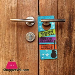 Rock Star Inside Sign Hanging on Door Handle