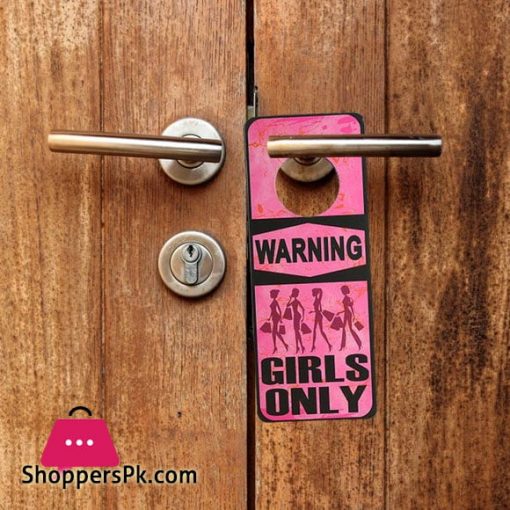 WARNING GIRLS ONLY Sign Hanging on Door Handle