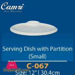 Camri Serving Dish with Partition (small) 12 Inch -1 Pcs