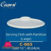 Camri Serving Dish With Partition (Large) 16 Inch -1 Pcs